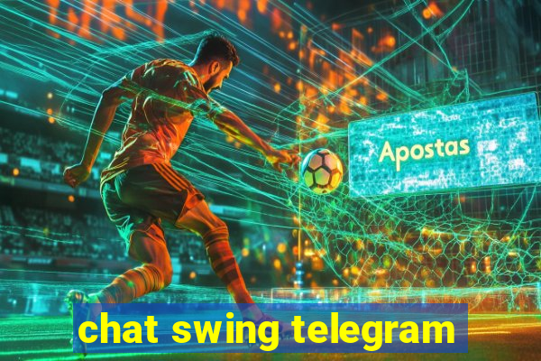 chat swing telegram